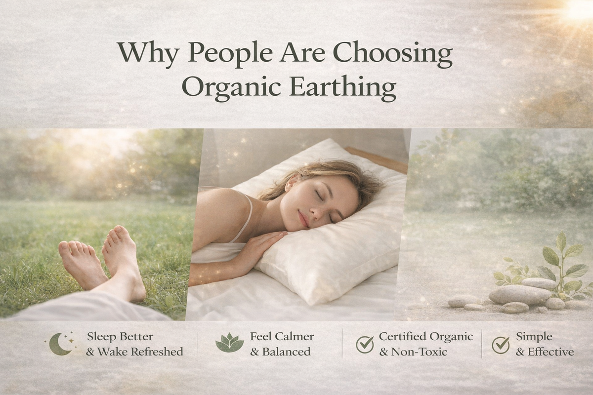 What Is Earthing? The Science Behind Grounding for Better Sleep